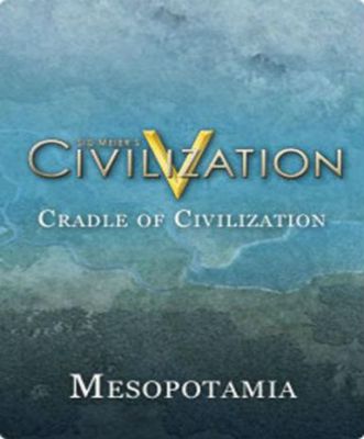 Sid Meier's Civilization V - Cradle of Civilization: Mesopotamia (DLC)