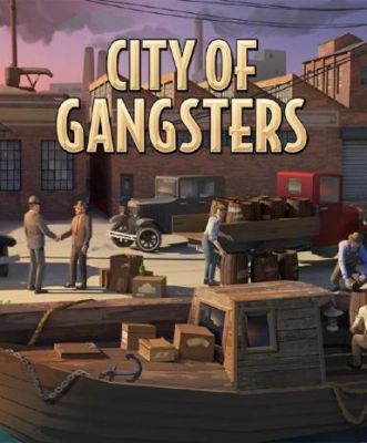 City of Gangsters