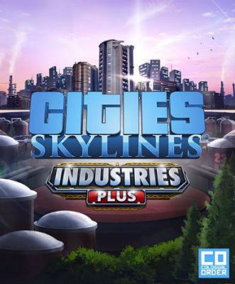 Cities: Skylines - Industries Plus (DLC)