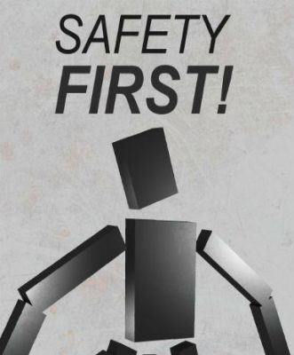Safety First!