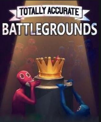 Totally Accurate Battlegrounds