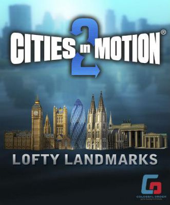 Cities in Motion 2 - Lofty Landmarks (DLC)