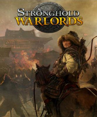 Stronghold: Warlords