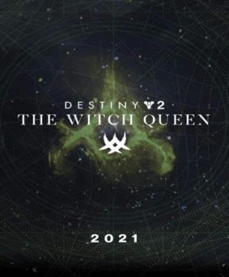 Destiny 2: The Witch Queen