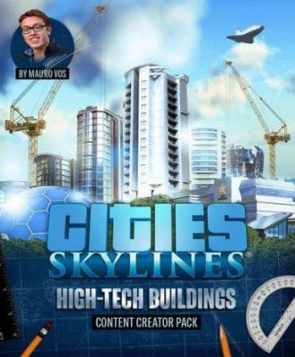 Cities: Skylines - High-Tech Buildings (DLC)