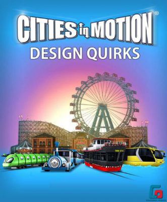Cities in Motion - Design Quirks (DLC)